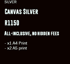 &nbsp;SILVER Canvas Silver R1150 All-inclusive, no hidden fees - x1 A4 Print - x2 A5 print 